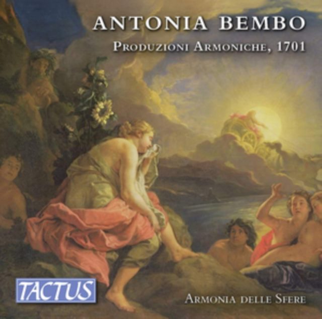Antonia Bembo: Produzioni Armoniche, 1701