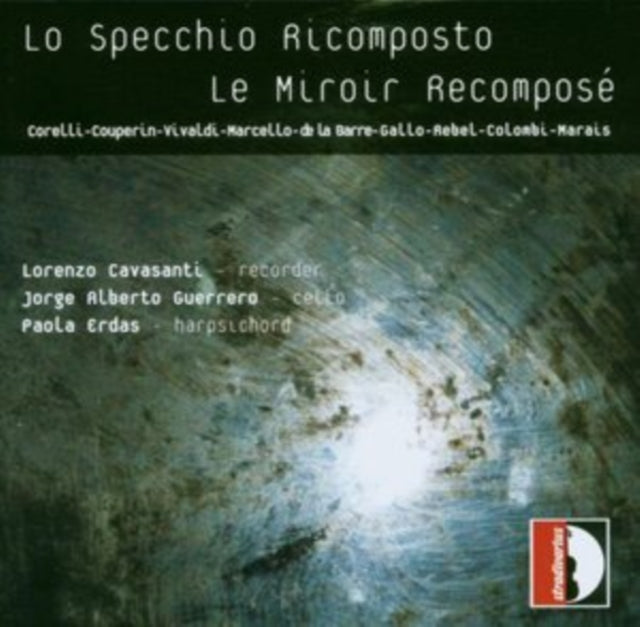 Lo Specchio Ricomposto/Le Miroir Recomposé