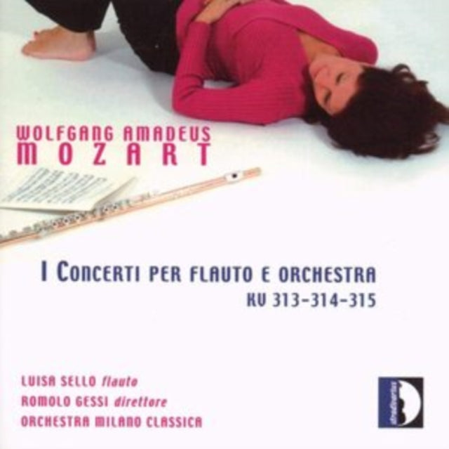 Wolfgang Amadeus Mozart: I Concerti Per Flauto E Orchestra