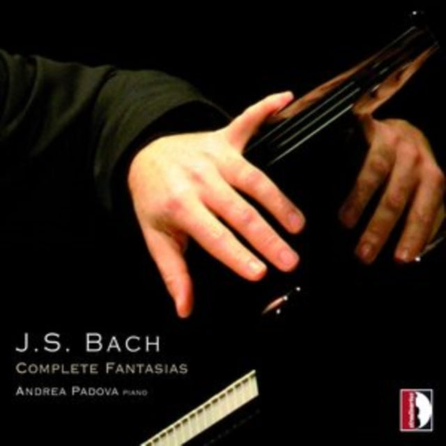 J.S. Bach: Complete Fantasias
