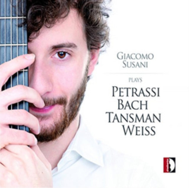 Giacomo Susani Plays Petrassi, Bach, Tansman, Weiss