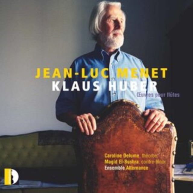 Klaus Huber: Oeuvres Pour Flutes