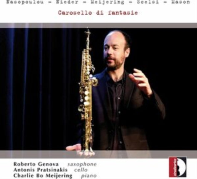Nasopoulou/Nieder/Meijering/Scelsi/Mason: Carosello Di Fantasie