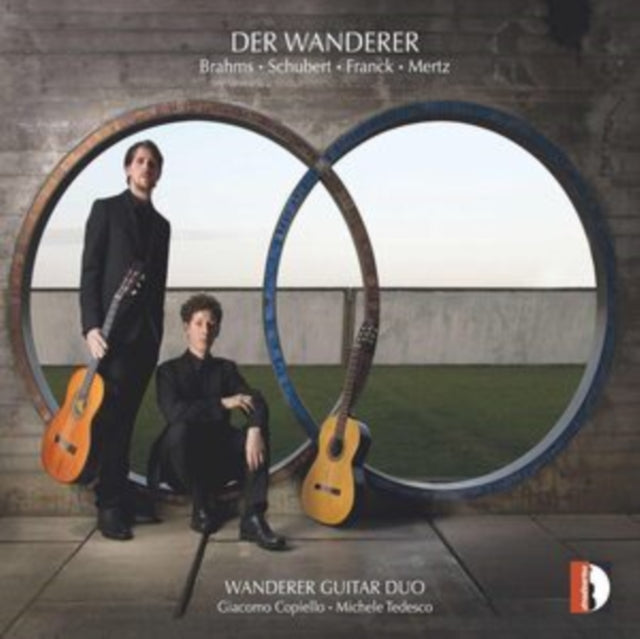 Brahms/Schubert/Franck/Mertz: Der Wanderer