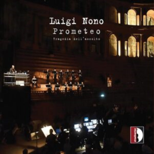 Luigi Nono: Prometeo