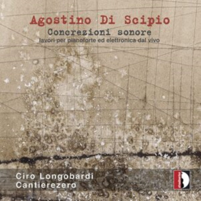 Agostino Di Scipio: Concrezioni Sonore