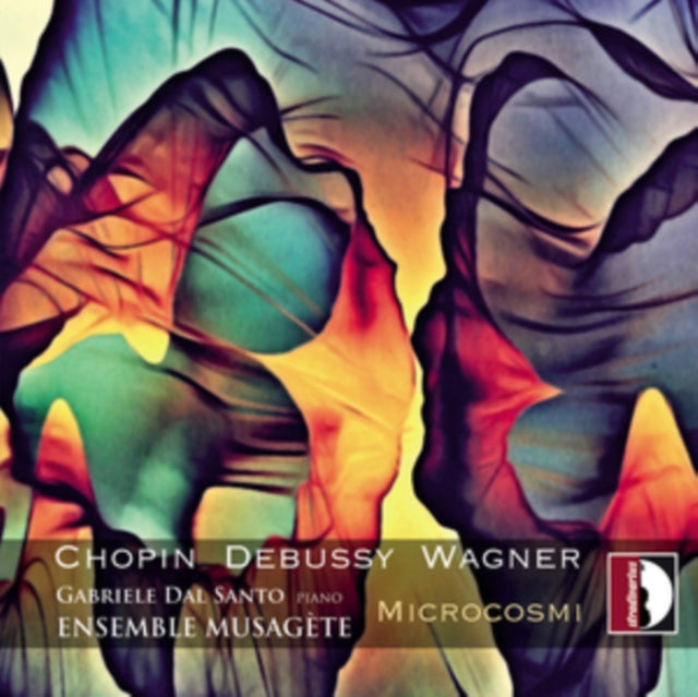 Chopin/Debussy/Wagner: Microcosmi