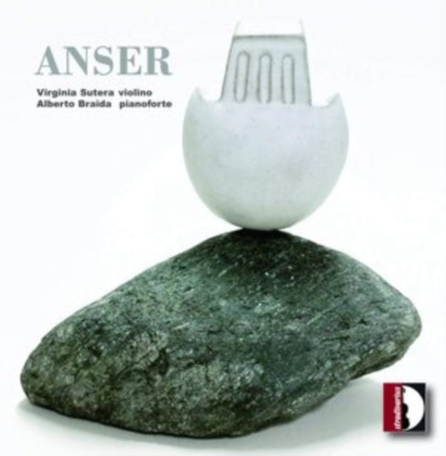 Virginia Sutera/Alberto Braida: Anser