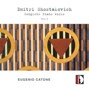 Dmitri Shostakovich: Complete Piano Works