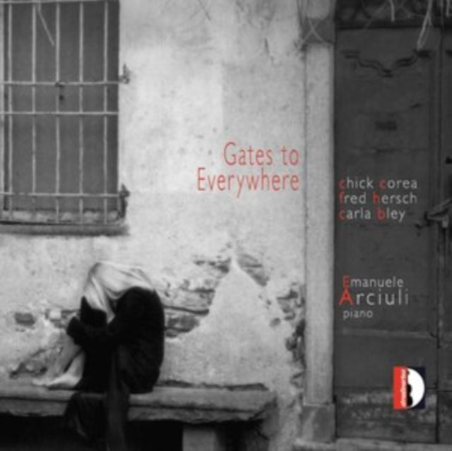 Emanuele Arciuli: Gates to Everywhere