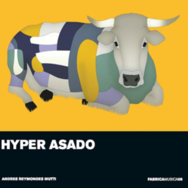 Andres Reymondes Mutti: Hyper Asado