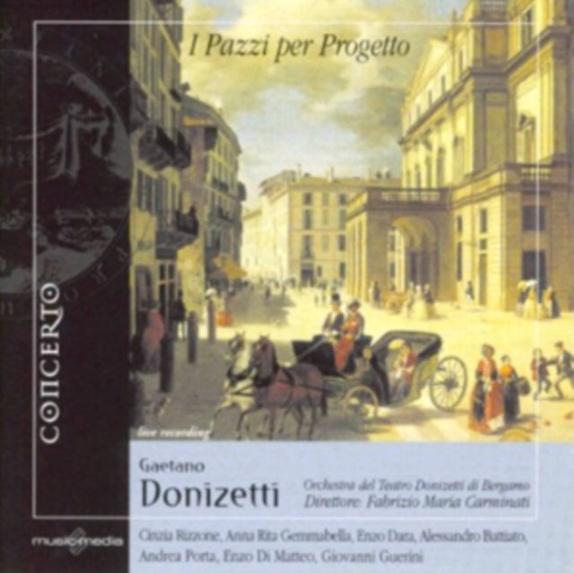 Gaetano Donizetti: I Pazzi Per Progetto