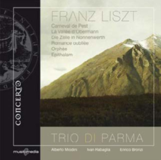 Trio Di Parma: Franz Liszt