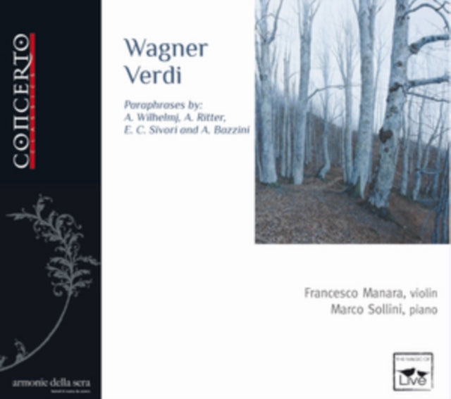 Wagner/Verdi: Paraphrases By: A. Wilhelmj, A. Ritter,...