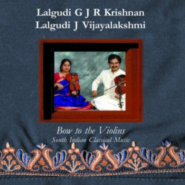 Bow to the Violins (South Indian Classical)