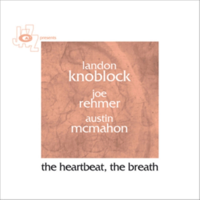 The Heartbeat, the Breath