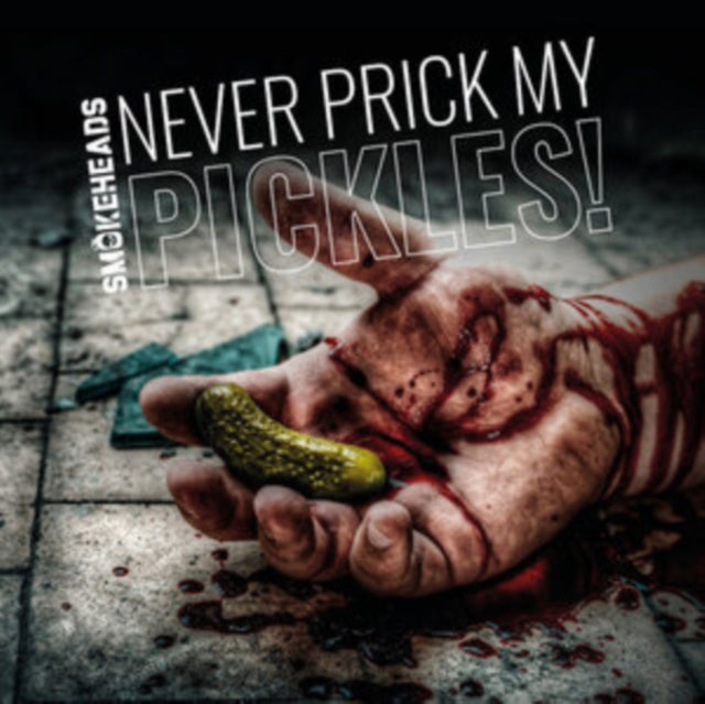 Never Prick My Pickles!