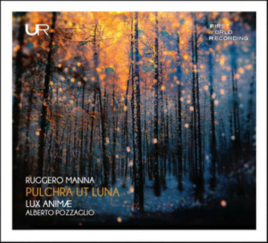 Ruggero Manna: Pulchra Ut Luna