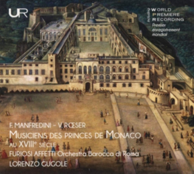 F. Manfredini/V. Roeser: Musiciens Des Princes De Monico