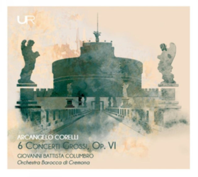 Arcangelo Corelli: 6 Concerti Grossi, Op. VI