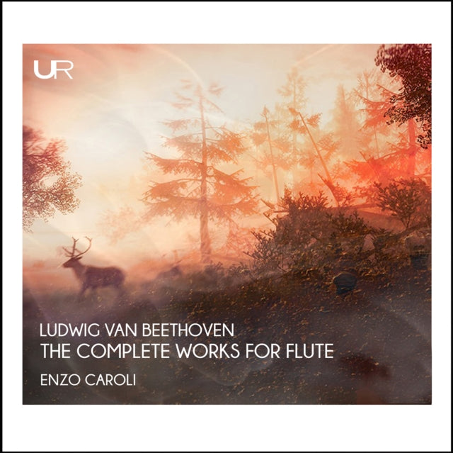 Ludwig Van Beethoven: The Complete Works for Flute