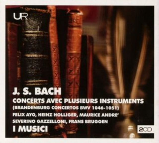 Bach: Concerts Avec Plusieurs Instruments (Brandenburg Concertos)