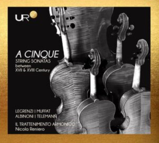 A Cinque: String Sonatas Between XVII & XVIII Century