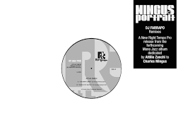 Mingus Portrait (DJ Farrapo Remixes)
