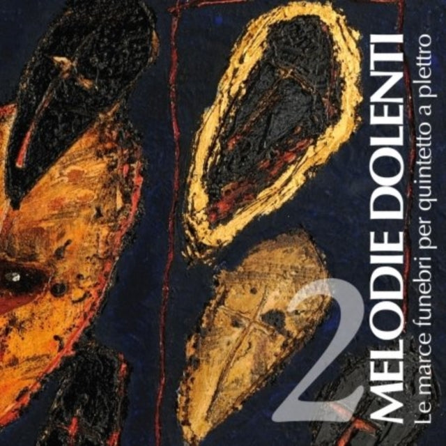Melodie Dolenti: Le Marce Funebri Per Quintetto a Plettro 2