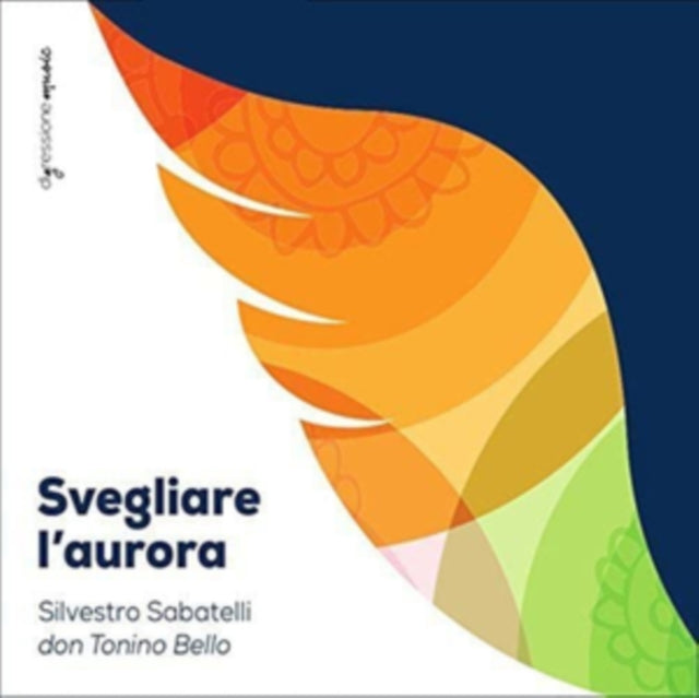 Silvestro Sabatelli Don Tonino Bello: Svegliare L'aurora