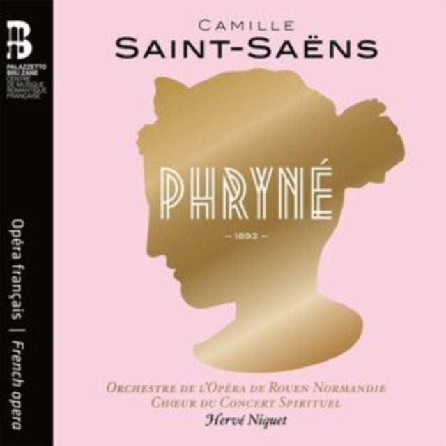 Camille Saint-Saëns: Phryné