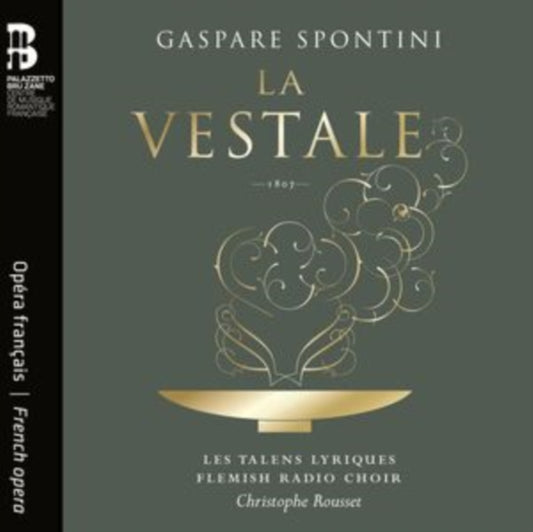 Gaspare Spontini: La Vestale