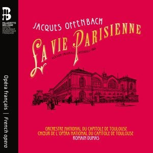 Jacques Offenbach: La Vie Parisienne