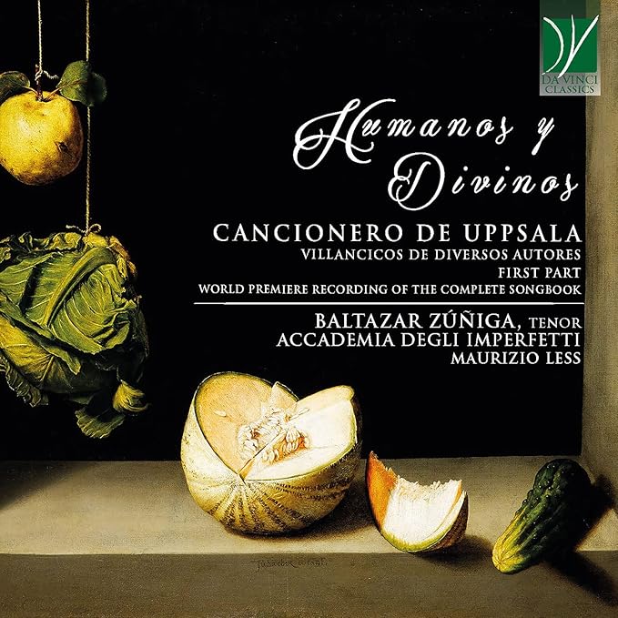 Humanos Y Divinos: Cancionero De Upsala. Villancicos De Diversos Autores