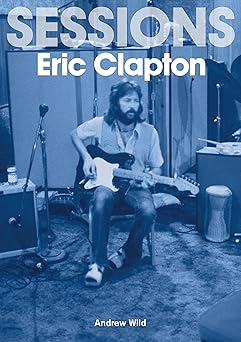 Eric Clapton Sessions