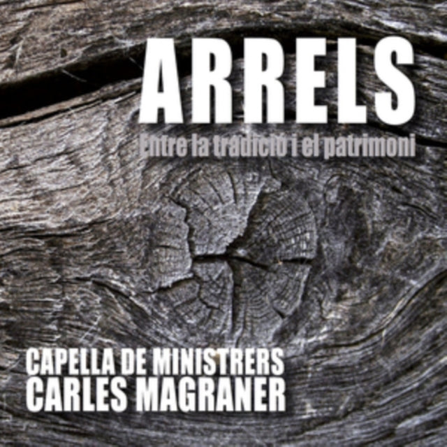 Arrels: Entre La Tradició I El Patrimoni