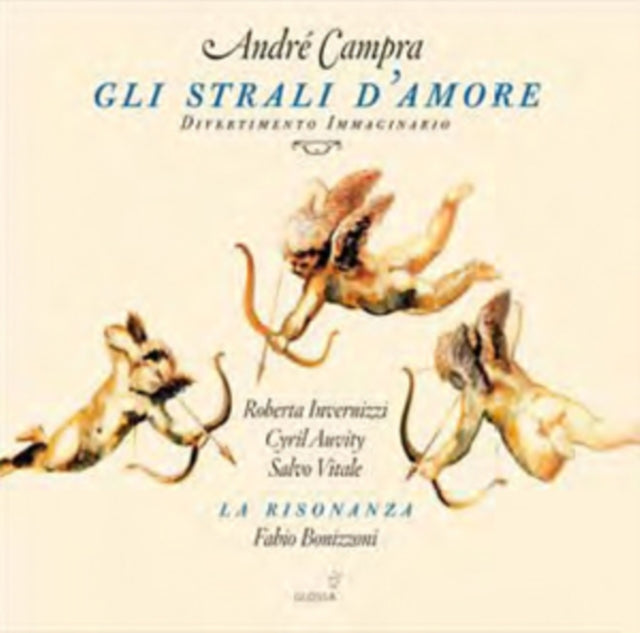 André Campra: Gli Strali D'amore