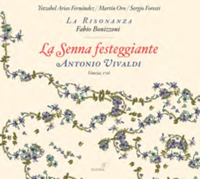 Vivaldi: La Senna Festeggiante