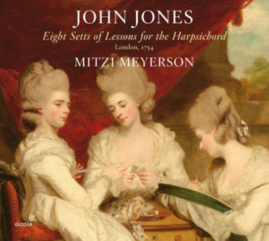 John Jones: Eight Setts of Lessons for the Harpsichord