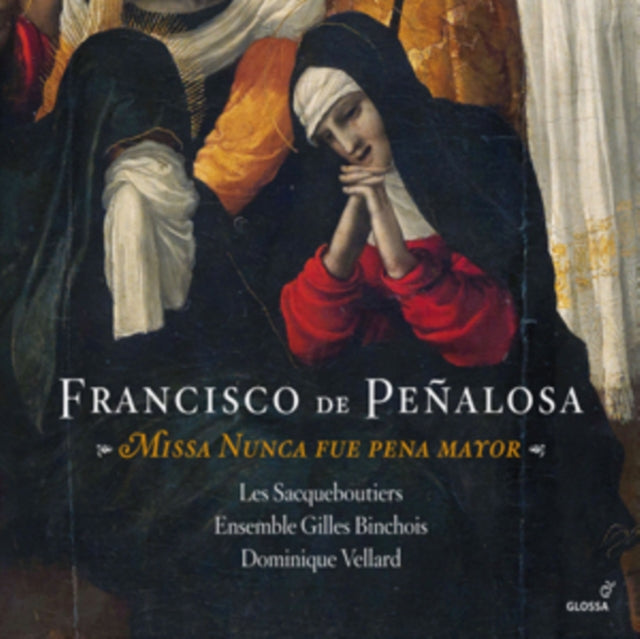 Francisco De Penalosa: Missa Nunca Fue Pena Mayor