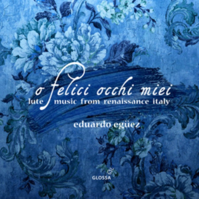 Eduardo Egüez: O Felici Occhi Miei