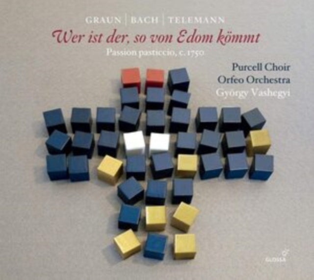 Graun/Bach/Telemann: Wer Ist Der, So Von Edom Kömmt