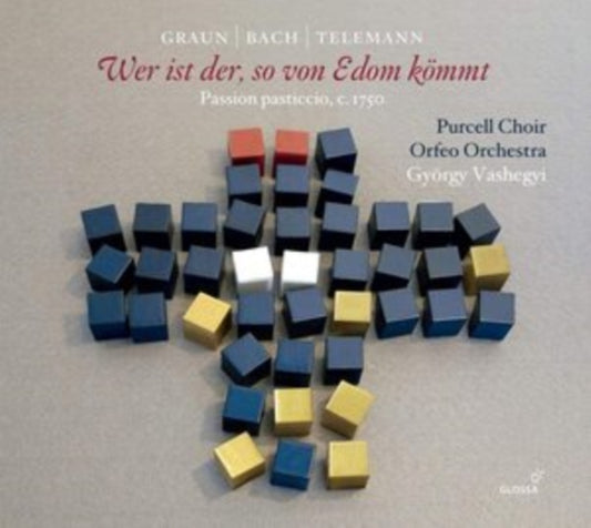 Graun/Bach/Telemann: Wer Ist Der, So Von Edom Kömmt