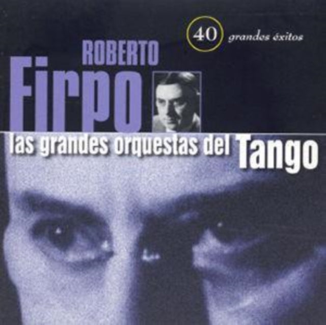 Las Grandes Orquestas Del Tango