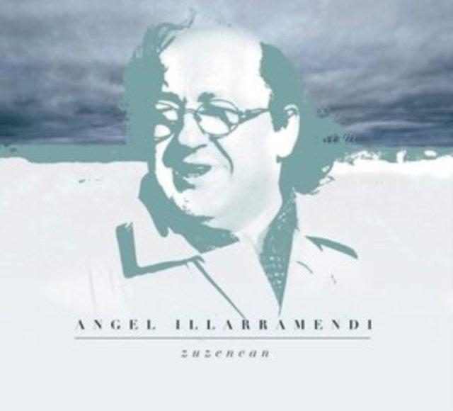 Angel Illarramendi: Zuzenean