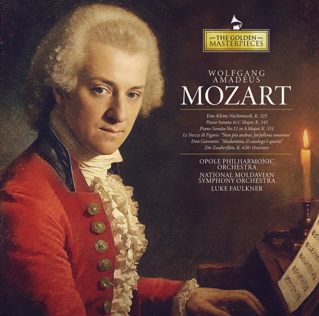 Wolfgang Amadeus Mozart - The Golden Masterpieces