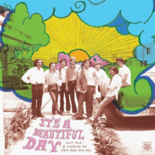 It's a Beautiful Day: Soft Rock & Sunshine Pop from Peru