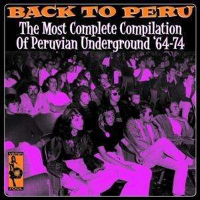 Back to Peru 1964 - 1974
