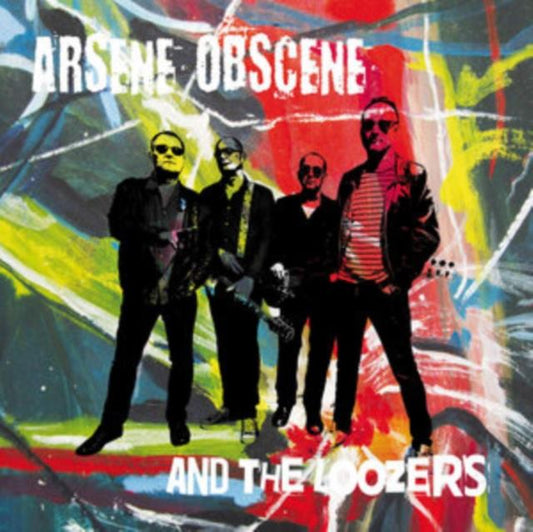 Arsène Obscène and the Loozers