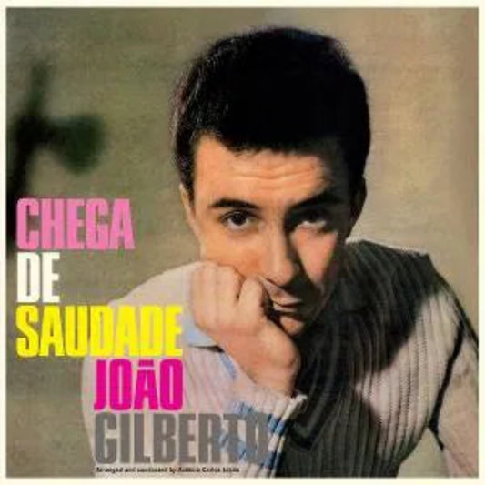 Chega De Saudade (+8 Bonus Tracks) [limited Edition]